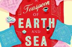 A Teaspoon of Earth and Sea - Dina Nayeri