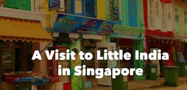 A Visit To Little India In Singapore