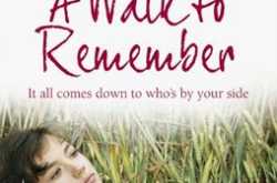 A WALK TO REMEMBER