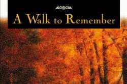 A Walk to Remember  by  Nicholas Sparks 