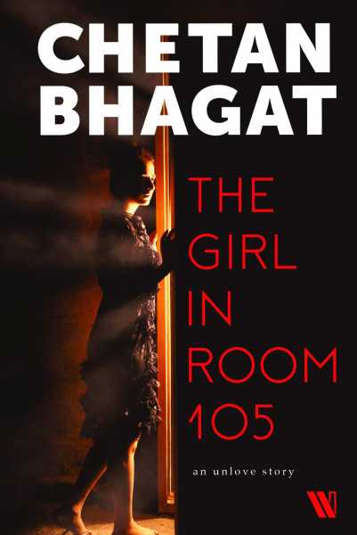 A Completely Different Review Of ‘The Girl In Room 105’ By Chetan Bhagat.