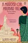 A Murder On Malabar Hill - Book Reviewed