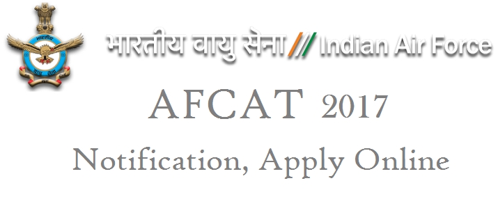 AFCAT 1 2017 Apply Online Last Date 29th December