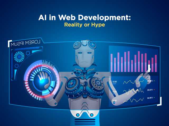 AI In Web Development: Reality Or Hype
