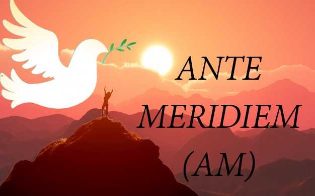 AM और PM Full Form In Hindi - AM-PM का मतलब क्या है?