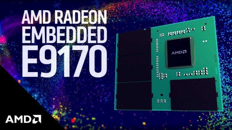 AMD Embedded Radeon E9170 Series GPU - Tech4Gizmos