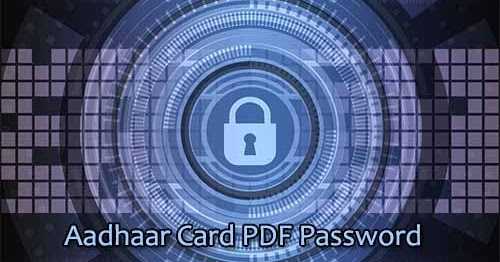 Aadhaar Card PDF Password