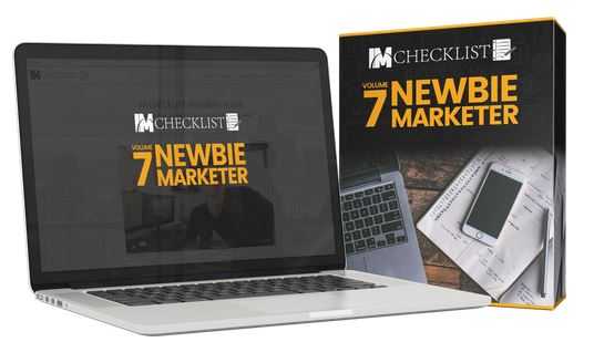 Access Your Newbie Marketer Checklists Today