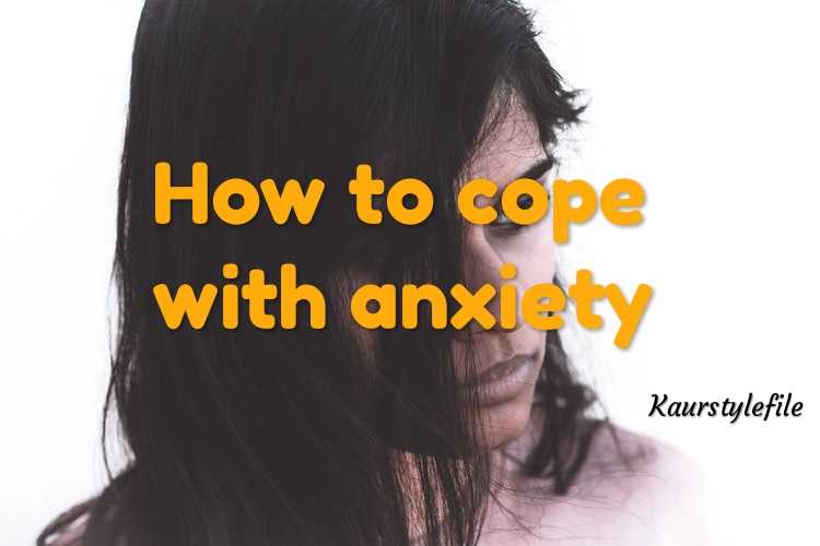 Actionable Tips On How Do I Cope With Anxiety!