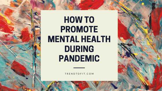 Adaptation Strategies For Mental Health During The COVID-19 Pandemic