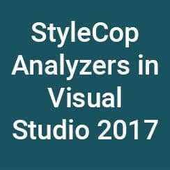 Adding StyleCop Analyzers In Visual Studio 2017