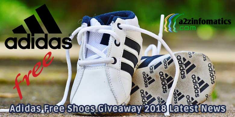Adidas Giving Free Shoes On 69th Anniversary 2018 Latest News - A2z Infomatics