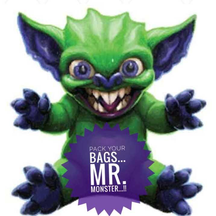 Adios… Mr. Monster…!!