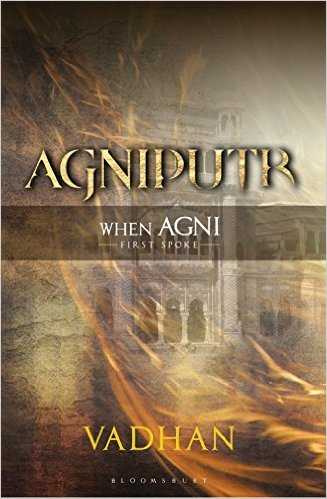 Agniputr - When Agni First Spoke : Book Review