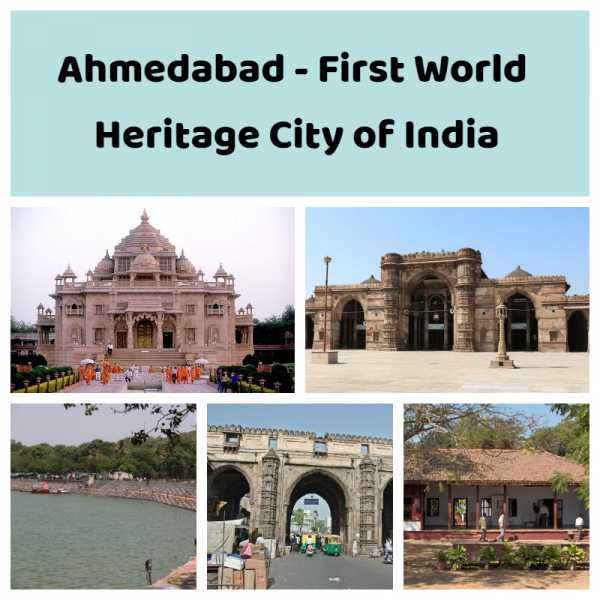 Ahmedabad - First World Heritage City Of India | Hoteldekho Blog
