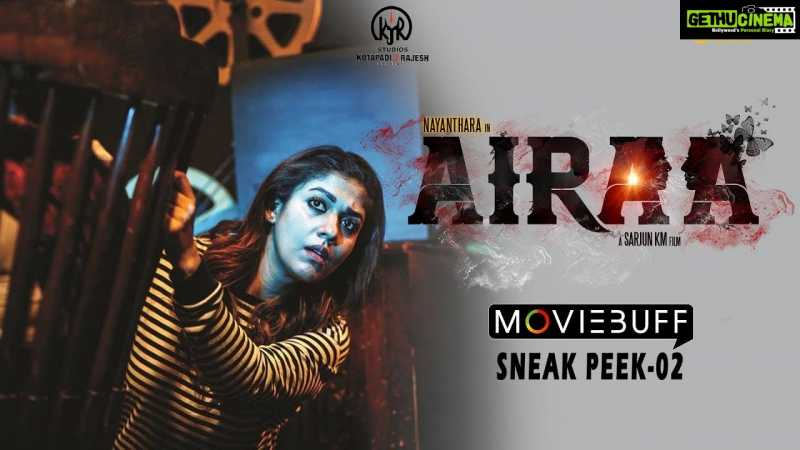 Airaa - Moviebuff Sneak Peek 02 | Nayanthara Kurian, Directed By KM Sarjun - Gethu Cinema