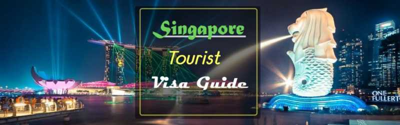 All You Need To Know About Singapore Tourist Visa