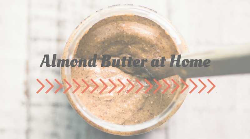 Almond Butter At Home