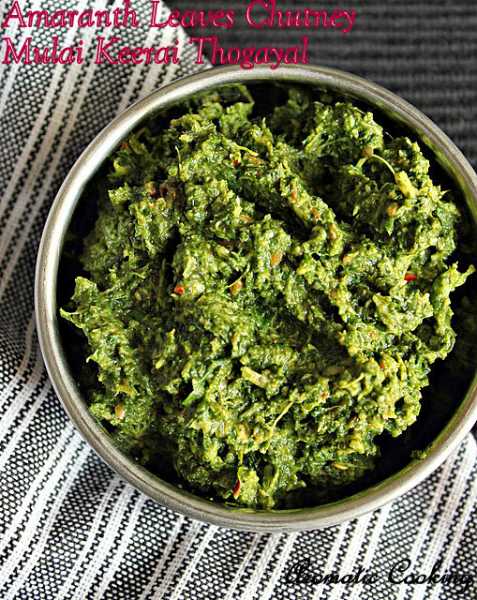 Amaranth Leaves Chutney, Mulai Keerai Thogayal