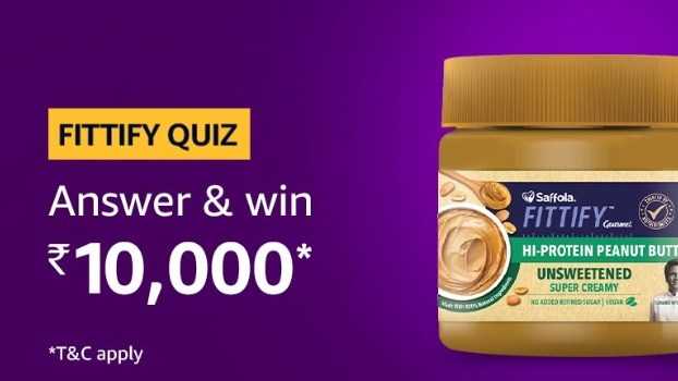 Amazon Fittify Quiz Answers Win - Rs.10000 Pay Balance | TOPHUNT
