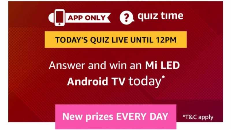 Amazon Quiz 1 June 2019 Answers - Mi LED Android TV | TOPHUNT