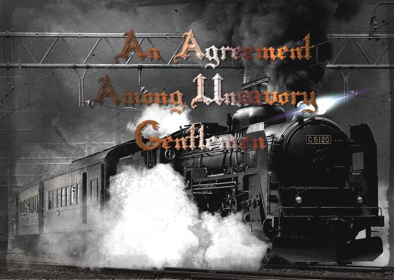 An Agreement Among Unsavory Gentlemen ⋆ The Wandering Hippy - Saddlebag Reflections And Rock & Roll