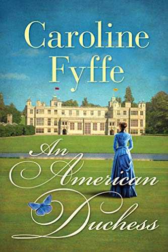 An American Duchess - Caroline Fyffe
