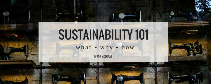 An Introduction To Sustainability In Fashion