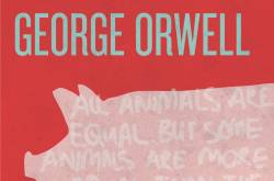 Animal Farm by George Orwell