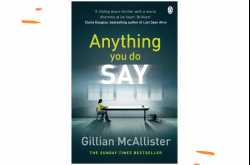 Anything You Do Say - Gillian McAllister did it again!