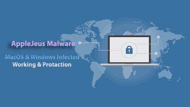 AppleJeus Malware: Windows As Well As MacOS Users Need To Worry