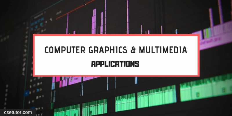Applications Of Computer Graphics And Multimedia