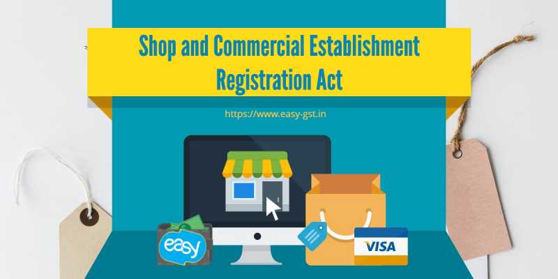 Apply For Registration Certificate For Shops & Establishments In India | Easy GST