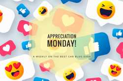 Appreciation Monday - Week 3, 4 & 5 - The Best CAR Blog Ever