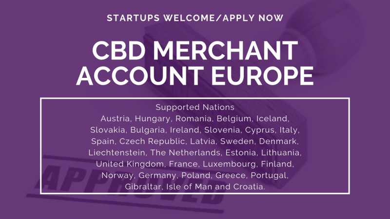 Approved - CBD Merchant Account Europe. Accept Major Cards Online.