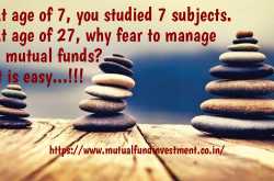 At age of 27, why fear to manage 7 mutual funds? It is easy...!!!