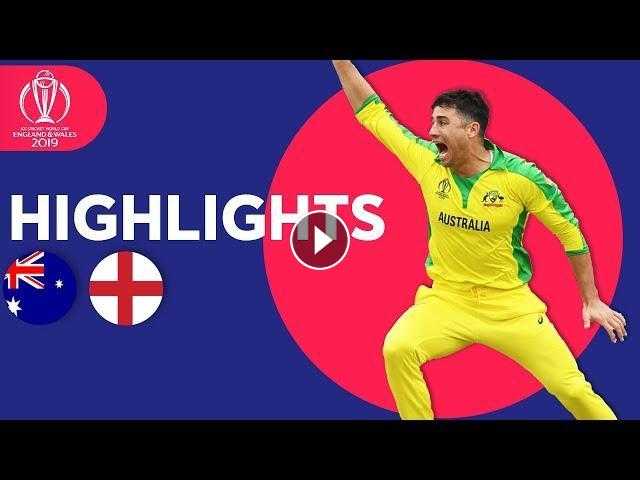 Australia Vs England - Match Highlights | ICC Cricket World Cup 2019