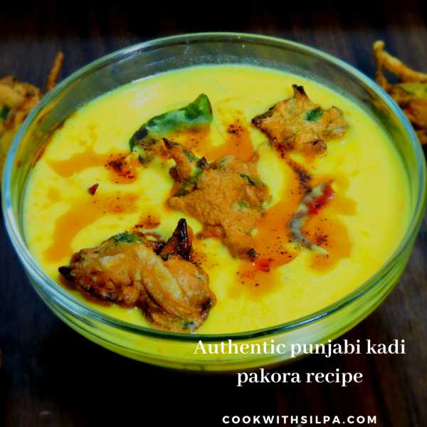 Authentic Punjabi Kadhi Pakora Recipe | Dahi Kadhi - Silpa