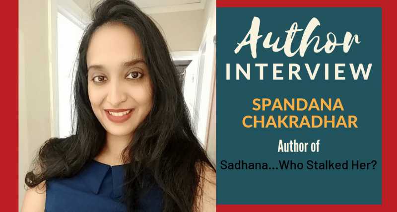 Author Interview: Spandana Chakradhar | Author Of Sadhana...