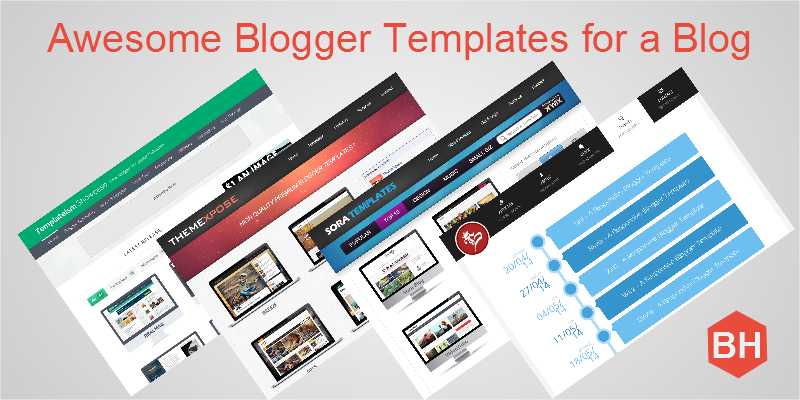 Awesome Blogger Templates For A Blog 