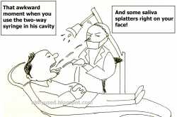 Awkward Moments in the life of a dentist