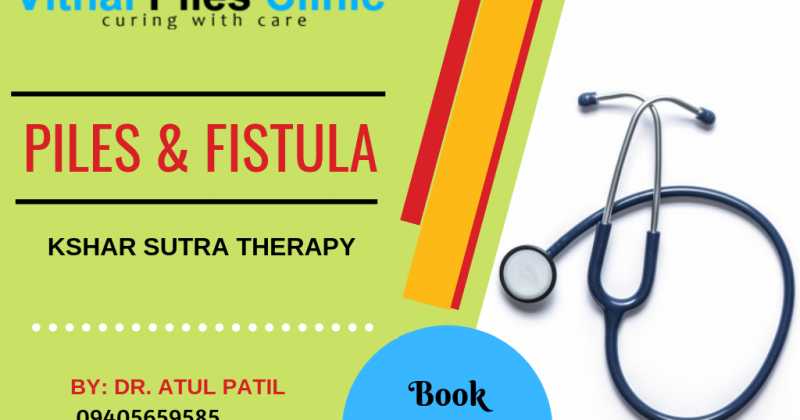 Ayurvedic Kshar Sutra Treatment | Fistula Treatment In Pune