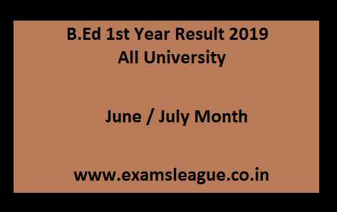 B.Ed 1st Year Result 2019 All University BED Part 1 Results Pdf Download Online