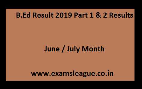 B.Ed Result 2019 Part 1 & 2 Results University Wise Check Online