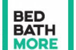 BED BATH MORE for your dream home