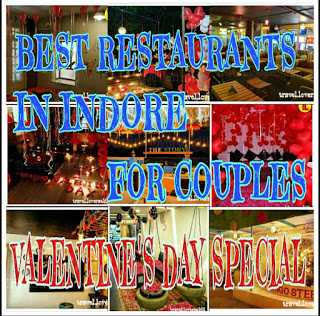 BEST RESTAURANTS IN INDORE FOR COUPLES : VALENTINE