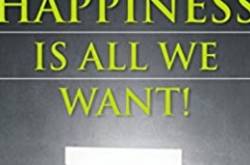BOOK REVIEW: HAPPINESS IS ALL WE WANT