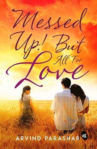 BOOK REVIEW :: Messed Up! But All For Love