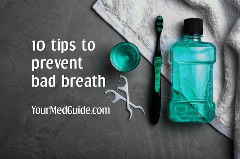 Bad Breath? Here Are 10 Tips To Prevent It #oralhealth #dentalhygiene #halitosis - Be Healthy, Be Happy