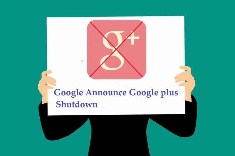 Bad News | Google Announce Google Plus Shutdown | Dead Of Google Plus